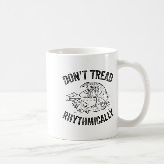 Don't Tread Rhythmically Apparel For Men Women  コーヒーマグカップ (右)