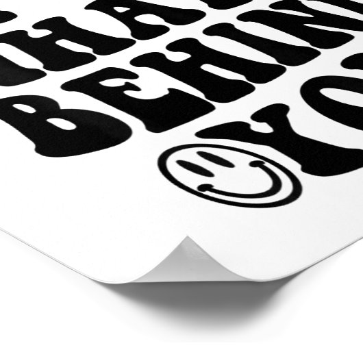 Don't Trip Over What's Behind You , Trendy Aesthet ポスター (角)