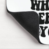 Don't Trip Over What's Behind You , Trendy Aesthet マウスパッド (コーナー)