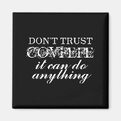 Dont Trust Covfefe Izable  マグネット (正面)