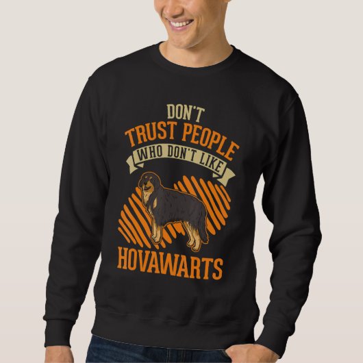 Don't Trust people Who don't like Hovawarts スウェットシャツ (正面)