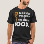 Dont trust skinny skateboard kitchen  tシャツ (正面)