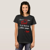 Don't Trust Your Soul To No Backwoods Southern Law Tシャツ (正面フル)