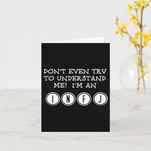 Dont Try To Understand Me Im An Infj _1  カード (黄色い花)