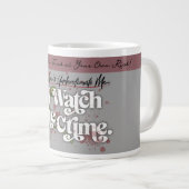 Don't Underestimate Me. I Watch True Crime.–Name ジャンボコーヒーマグカップ (正面右)