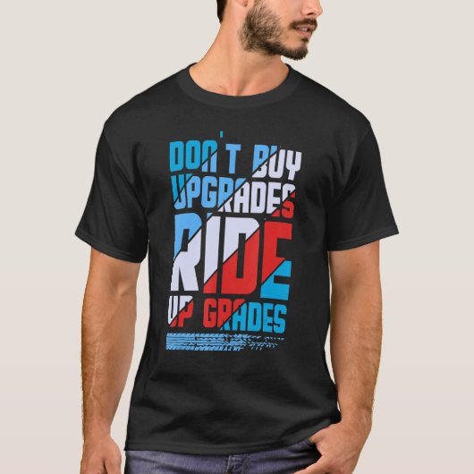Dont Update DownHill買 Mountain Bikeデザイン Tシャツ (正面)