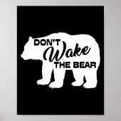 Don't Wake The Bear Funny Bear Silhouette Graphic  ポスター (正面)