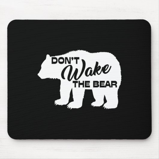 Don't Wake The Bear Funny Bear Silhouette Graphic マウスパッド (正面)