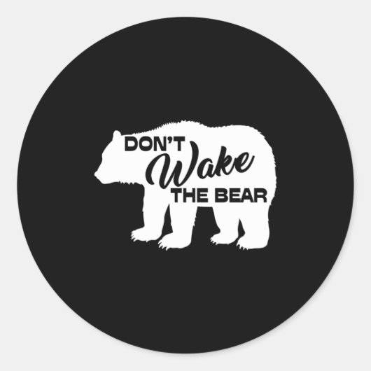 Don't Wake The Bear Funny Bear Silhouette Graphic  ラウンドシール (正面)