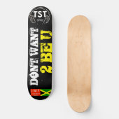 DONT WANT 2 BE U SKATEBOARDS / JMT USA スケートボード (正面)