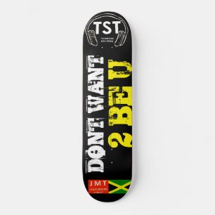 DONT WANT 2 BE U SKATEBOARDS / JMT USA スケートボード