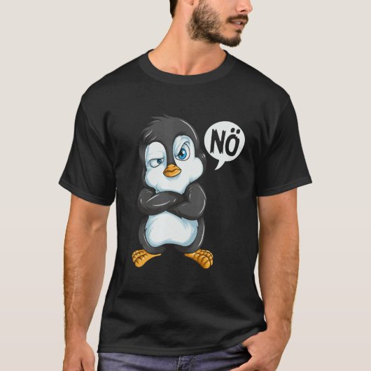 Don't Want To Be In A Bad Mood Penguins Don't Feel Tシャツ (正面)