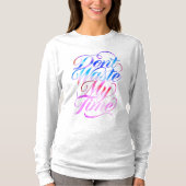 Don't Waste My Time Long Sleeves Top Tシャツ (正面)