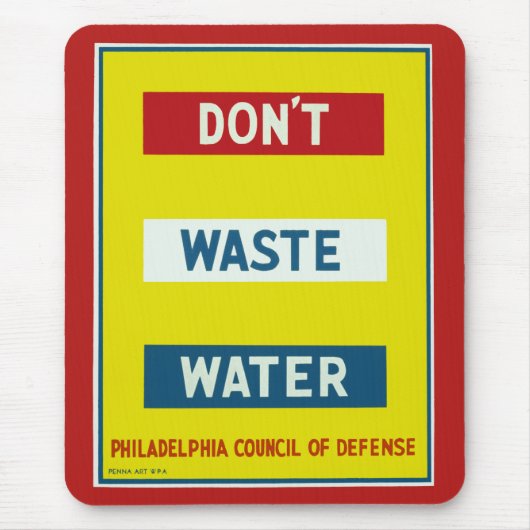 Don't Waste Water マウスパッド (正面)