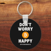Dont Worry B Itcoin Happy  キーホルダー (正面)