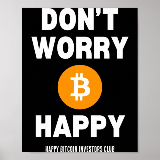 Dont Worry B Itcoin Happy  ポスター (正面)