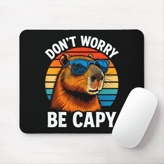 Dont Worry Be Capy Capybara マウスパッド (マウス)