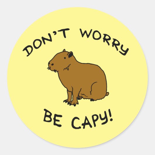 Don't Worry Be Capy, Capybara Happiness Pun ラウンドシール (正面)