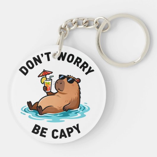 Don't Worry Be Capy Funny Capybara Pun キーホルダー (裏面)
