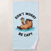 Don't Worry Be Capy Funny Capybara Pun ビーチタオル (正面)