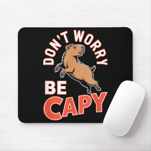 Don't Worry Be Capy Funny Cute Capybara Animal Lov マウスパッド (マウス)