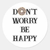 Don't Worry Be Happy タイポグラフィステッカー ラウンドシール (正面)