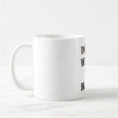 Don't Worry Be Happy タイポグラフィ コーヒーマグ コーヒーマグカップ (左)