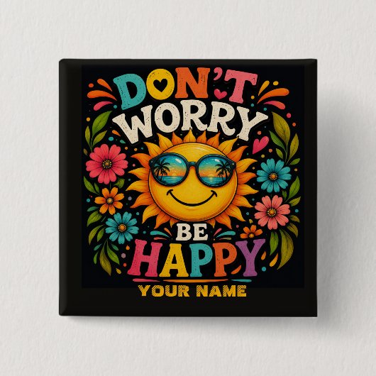 Don't Worry, Be Happy, 涼しい日差し 缶バッジ (正面)