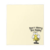 Don't Worry Be Happy Bee | マルハナバチ ノートパッド (正面)