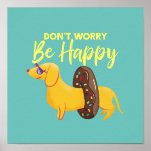 Don't Worry Be Happy Dachshund Quote Illustration ポスター