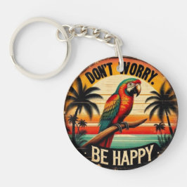 Don't Worry, Be Happy Round Tropical Parrot Art キーホルダー