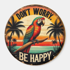 Don't Worry, Be Happy Round Tropical Parrot Art マグネット