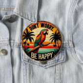 Don't Worry, Be Happy Round Tropical Parrot Art 缶バッジ (インサイチュ)