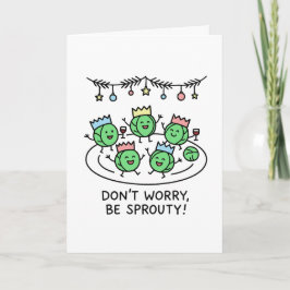 Don't Worry, Be Sprouty! Funny Christmas Card シーズンカード