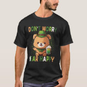 Dont Worry Bear Happy St Patricks Day Drinking Bea Tシャツ (正面)