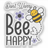 Don't Worry Bee Happy 文字とハートとお花 シール (正面)