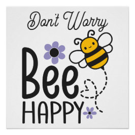 Don't Worry Bee Happy Heart ポスター