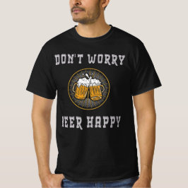 Don't Worry Beer Happy ビールでハッピー - ジョークTシャツ Tシャツ