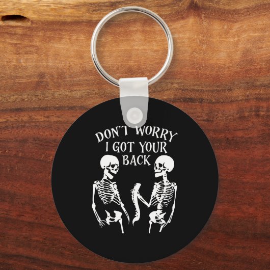 Dont Worry I Got Your Back  キーホルダー (正面)