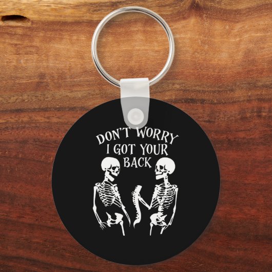Dont Worry I Got Your Back _1  キーホルダー (正面)