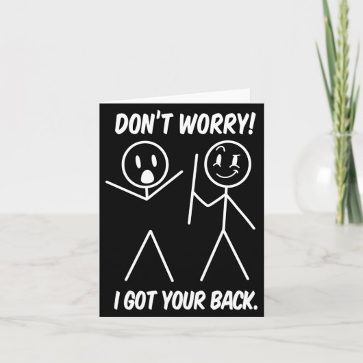 Dont Worry I Got Your Back Funny Stick People Quot カード (正面)