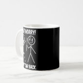 Dont Worry I Got Your Back Funny Stick People Quot コーヒーマグカップ (正面左)