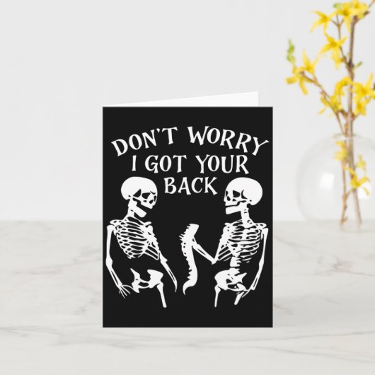 Dont Worry I Got Your Back Skull Skeleton Hallowe  カード (黄色い花)