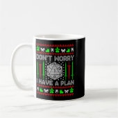 Don't Worry I Have Plan Christmas D20 Ugly Tableto コーヒーマグカップ (左)