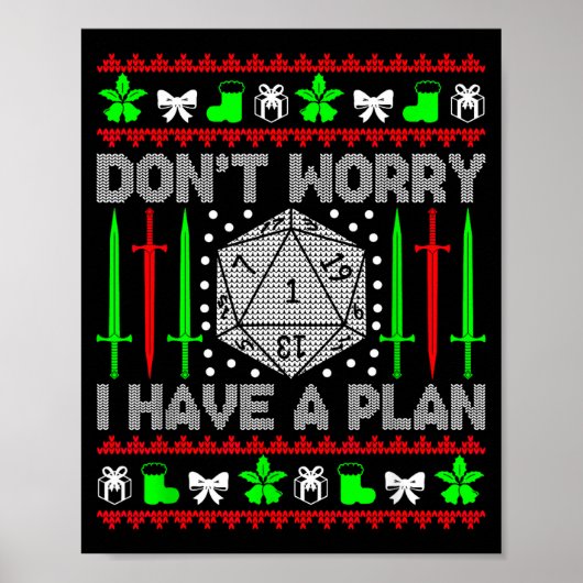 Don't Worry I Have Plan Christmas D20 Ugly Tableto ポスター (正面)