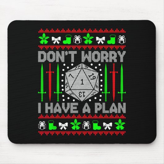 Don't Worry I Have Plan Christmas D20 Ugly Tableto マウスパッド (正面)