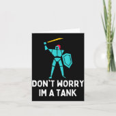 Don't Worry Im A Tank Gaming Mmo Rpg Funny  カード (正面)