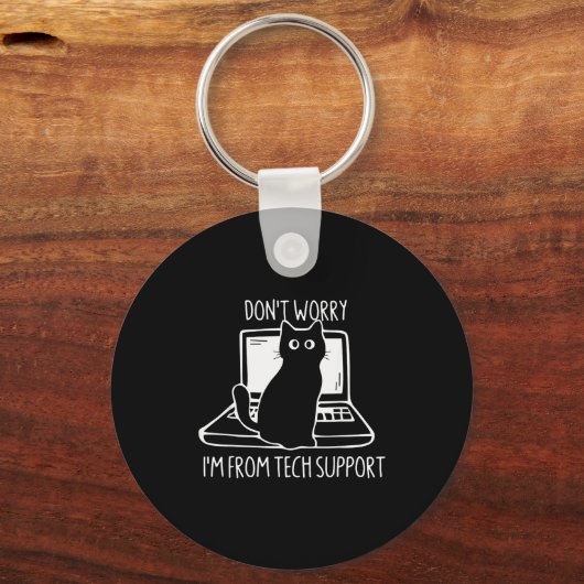 Don't Worry I'm From Tech Suprt Funny Cat  キーホルダー (正面)