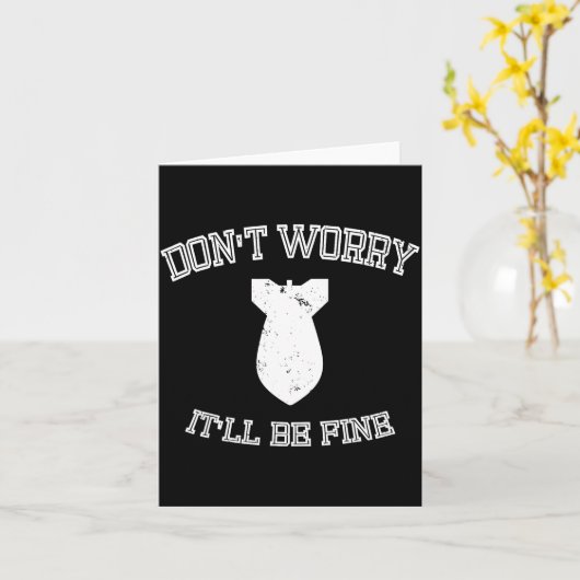 Don't Worry It'll Be Fine With Funny Bomb  カード (黄色い花)