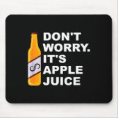 Don't Worry It's Juice Apparel  マウスパッド (正面)